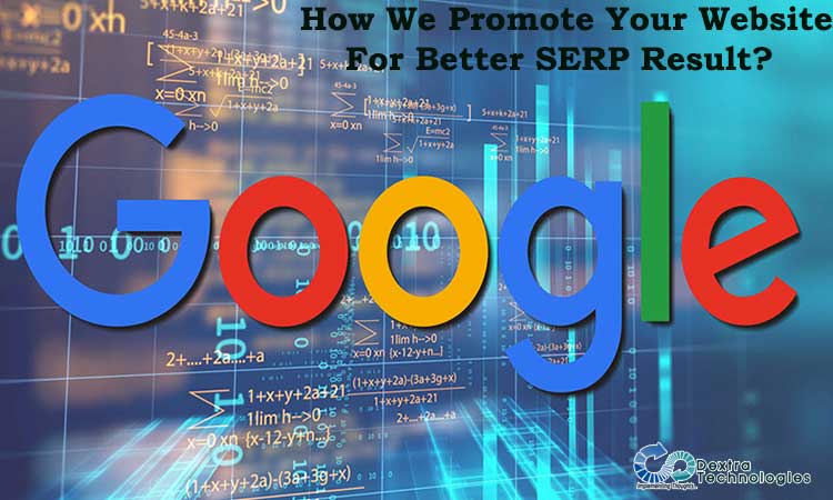 How We Promote Your Website For Better SERP Result?