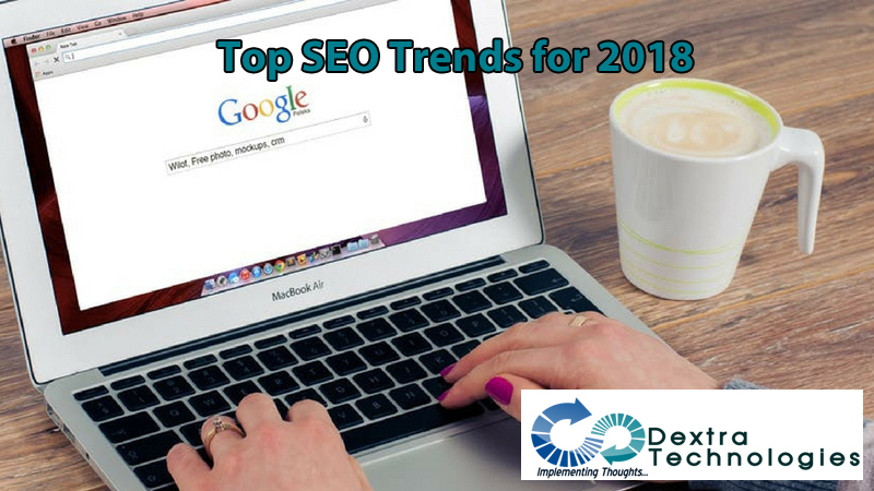Top SEO Trends for 2018